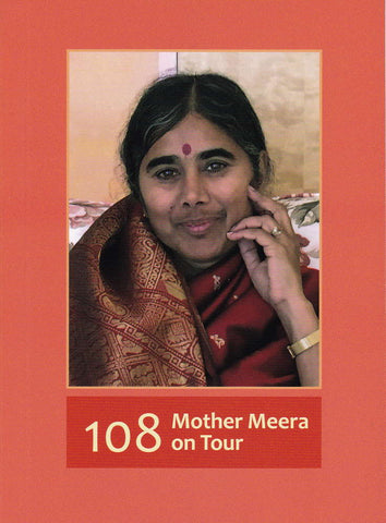 108 Mother Meera on Tour